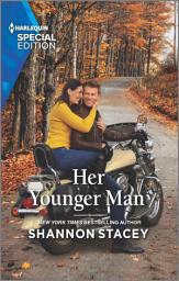 Icon image Her Younger Man: An Age-Gap Small-Town Romance