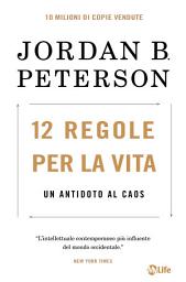 Icon image 12 Regole per la Vita. Nuova Edizione: Un antidoto al caos