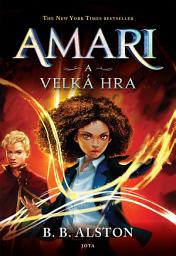 Icon image Amari a Velká hra: Svazek 2