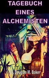 Icon image TAGEBUCH EINES ALCHEMISTEN