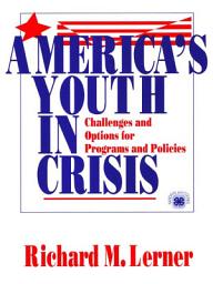 Icon image America′s Youth in Crisis: Challenges and Options for Programs and Policies