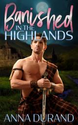 Icon image Banished in the Highlands: A Hot Scots Prequel