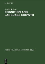 Icon image Cognition and Language Growth