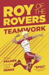 Icon image Roy of the Rovers: Teamwork