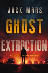 Icon image Ghost Extraction (A Cyrus Drake Action Thriller—Book 8)