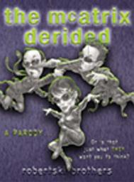 Icon image The McAtrix Derided