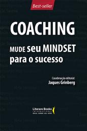 Icon image Coaching - Mude seu mindset para o sucesso - volume 1