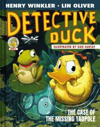 Icon image Detective Duck: The Case of the Missing Tadpole (Detective Duck #2)