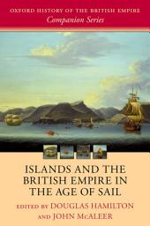 Icon image Islands and the British Empire in the Age of Sail