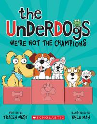 Icon image We're Not the Champions (The Underdogs #2)