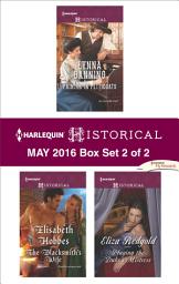 Icon image Harlequin Historical May 2016 - Box Set 2 of 2: A Christmas Historical Romance Novel