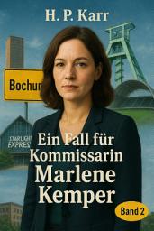 Icon image Ein Fall für Kommissarin Marlene Kemper Band 2: Noch ein Dutzend Krimirätsel mit der Bochumer Kommissarin