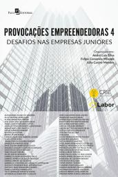 Icon image Provocações Empreendedoras 4: Desafios nas Empresas Juniores