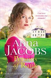 Icon image Persons of Rank: An uplifting and romantic historical saga