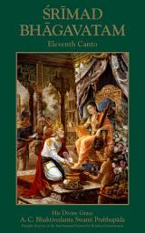 Icon image Srimad-Bhagavatam, Eleventh Canto: General History