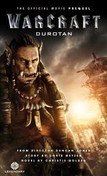 Icon image Warcraft: Durotan: The Official Movie Prequel