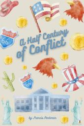 Icon image A Half Century of Conflict: Vol. 1