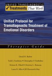 Icon image Unified Protocol for Transdiagnostic Treatment of Emotional Disorders: Therapist Guide