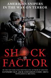 Icon image Shock Factor: American Snipers in the War on Terror