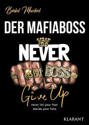 Icon image Der Mafiaboss. Never Give Up