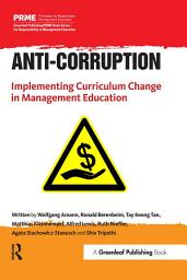 Icon image Anti-Corruption: Implementing Curriculum Change in Management Education
