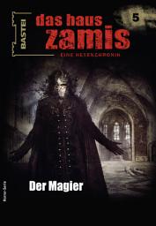 Icon image Das Haus Zamis 5: Der Magier