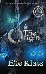 Icon image The Origin: Marya's Journal: Realm Walker 2.5