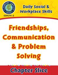 Icon image Daily Social & Workplace Skills: Friendships, Communication & Problem Solving Gr. 6-12