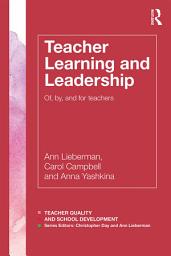 Icon image Teacher Learning and Leadership: Of, By, and For Teachers