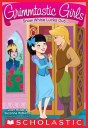 Icon image Snow White Lucks Out (Grimmtastic Girls #3)