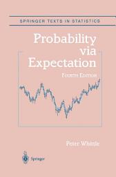 Icon image Probability via Expectation: Edition 4