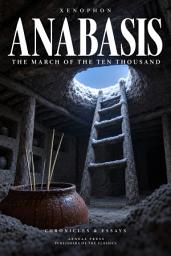 Icon image Anabasis: The March of the Ten Thousand