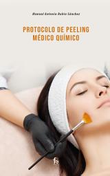 Icon image Protocolo de peeling médico químico