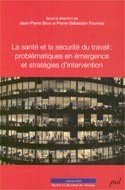 Icon image La santé et la sécurité du travail : problématiques en ...