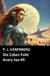 Icon image Die Cyber-Falle Avary Sax #9