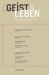 Icon image Geist & Leben 4/2022: Zeitschrift für christliche Spiritualität