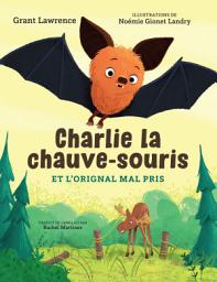 Icon image Charlie la chauve-souris et l’orignal mal pris