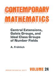 Icon image Central Extensions, Galois Groups, and Ideal Class Groups of Number Fields