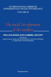 Icon image The Social Development of the Intellect