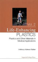 Icon image Life-Enhancing Plastics: Plastics and Other Materials in Medical Applications