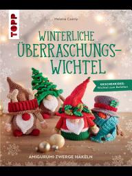 Icon image Winterliche Überraschungswichtel: Amigurumi-Zwerge häkeln. Geschenkidee: Wichtel zum Befüllen