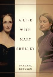 Icon image A Life with Mary Shelley
