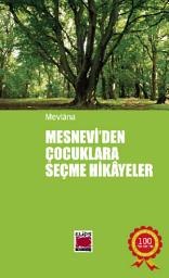 Icon image Mesnevi`den Çocuklara Seçme Hikâyeler