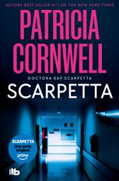Icon image Scarpetta (Doctora Kay Scarpetta 16)