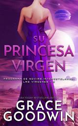 Icon image Su princesa virgen