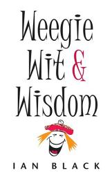 Icon image The Wee Book of Weegie Wit and Wisdom
