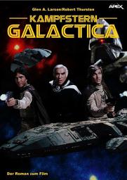 Icon image KAMPFSTERN GALACTICA: Der Roman zum Film
