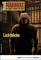 Icon image Maddrax 524: Lichtblicke