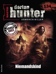 Icon image Dorian Hunter 134: Niemandskind