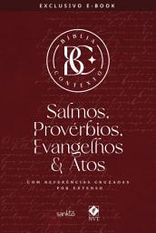Icon image Bíblia Contexto - Salmos & Provérbios, Evangelhos & Atos: Com referências cruzadas por extenso